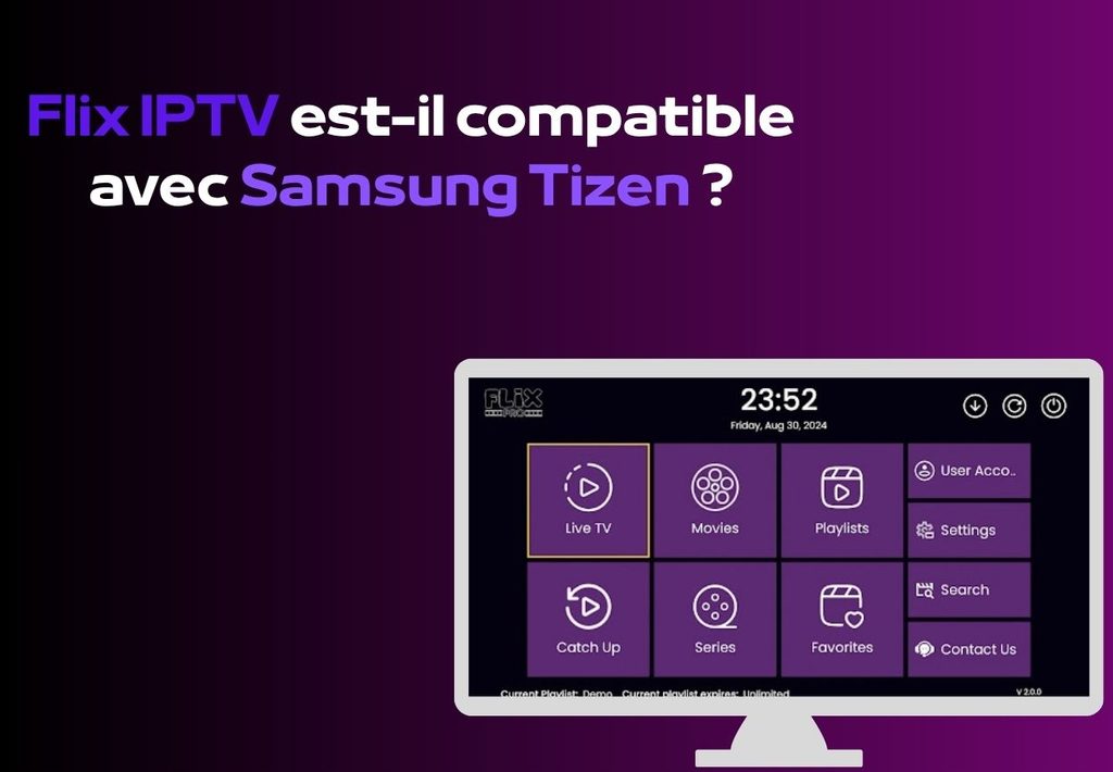 Flix IPTV est-il compatible avec Samsung Tizen
